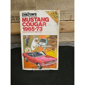 Chilton's Repair & Tune-up Guide #6542 Mustang 1965 to 1973 ISBN #035675065429